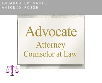 Embargo em  Santo Antônio de Posse