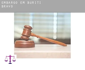 Embargo em  Buriti Bravo