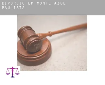 Divórcio em  Monte Azul Paulista