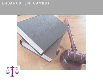 Embargo em  Cambuí
