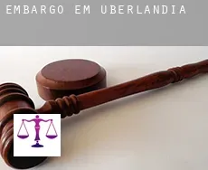 Embargo em Uberlândia
