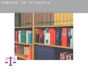 Embargo em  Catanduva