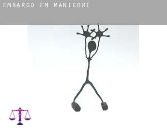 Embargo em  Manicoré