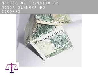 Multas de trânsito em  Nossa Senhora do Socorro