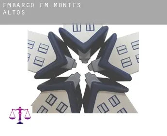Embargo em  Montes Altos