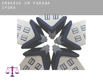 Embargo em  Iporã (Paraná)