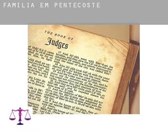 Família em  Pentecoste