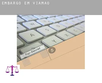 Embargo em  Viamão