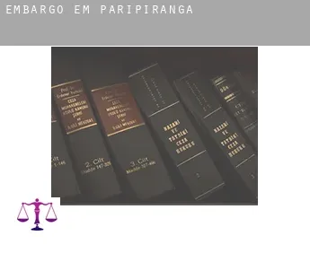 Embargo em  Paripiranga