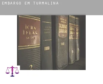 Embargo em  Turmalina