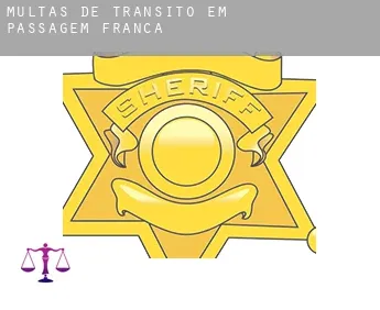 Multas de trânsito em  Passagem Franca