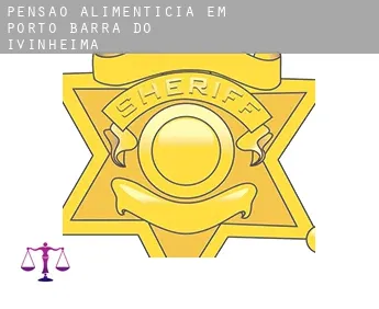Pensão alimentícia em  Pôrto Barra do Ivinheima