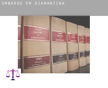 Embargo em  Diamantina