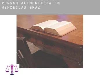 Pensão alimentícia em  Wenceslau Braz