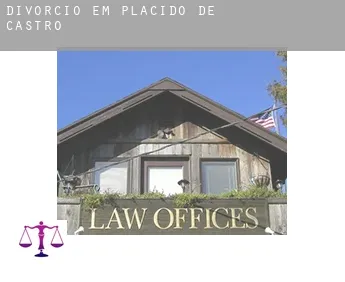 Divórcio em  Plácido de Castro