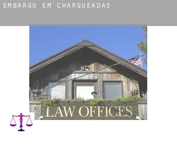 Embargo em  Charqueadas