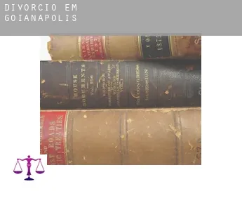Divórcio em  Goianápolis