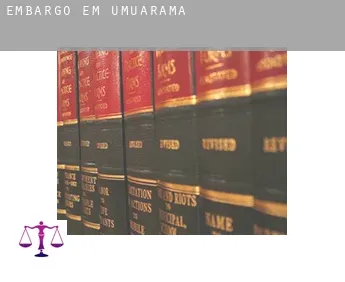 Embargo em  Umuarama