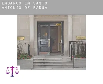 Embargo em  Santo Antônio de Pádua