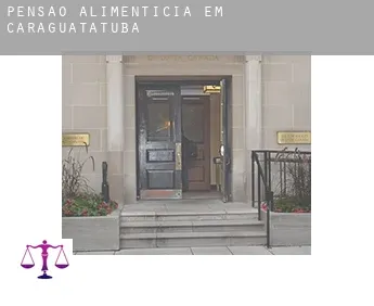 Pensão alimentícia em  Caraguatatuba