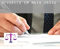 Divórcio em  Mato Grosso