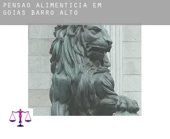 Pensão alimentícia em  Barro Alto (Goiás)