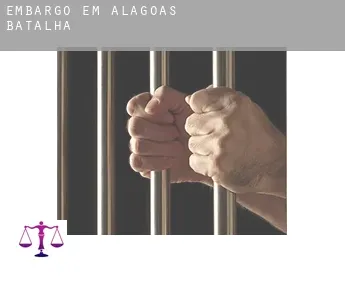 Embargo em  Batalha (Alagoas)
