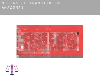 Multas de trânsito em  Amazonas
