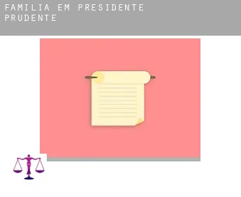 Família em  Presidente Prudente