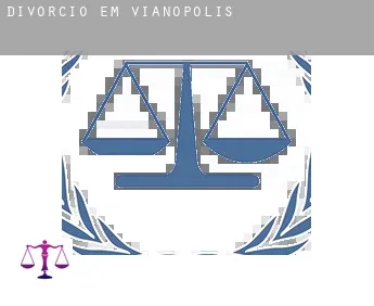 Divórcio em  Vianópolis