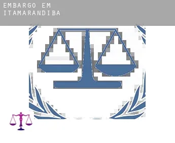 Embargo em  Itamarandiba