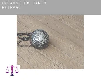 Embargo em  Santo Estêvão